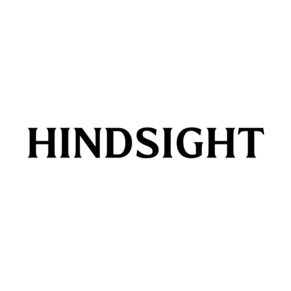HINDSIGHT