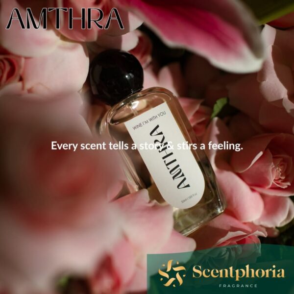 AMTHRA - WHEN I’M WITH YOU | 50ml Extrait de Parfum